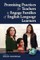Promising Practices for Teachers to Engage with Families of English Language Learners