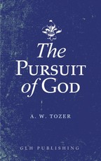 The Pursuit of God