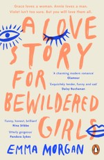 A Love Story for Bewildered Girls