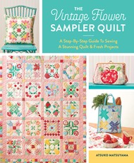 The Vintage Flower Sampler Quilt