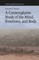 A Contemplative Study of the Mind, Emotions, and Body