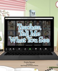 Teacher, Tell Me What You See