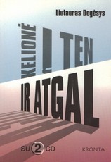 Kelionė į ten ir atgal: su 2 CD