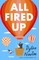 All Fired Up