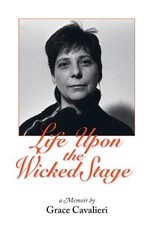 Life Upon the Wicked Stage