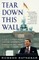 Tear Down This Wall