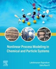 Nonlinear Process Modeling in Chemical and Particle Systems