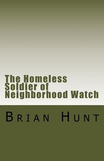The Homeless Terrorist of Neighborhood Watch
