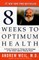 8 Weeks to Optimum Health