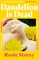 Dandelion is Dead