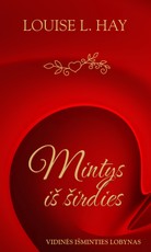 Mintys iš širdies. Vidinės išminties lobynas