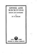 Giving and receiving, essays and fantasies