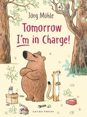 Tomorrow I'm in Charge