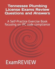 Tennessee Plumbing License Exams Review Questions and Answers