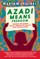 Azadi Means Freedom