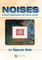Noises in Optical Communications and Photonic Systems