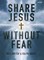 Share Jesus Without Fear - Bible Study Book