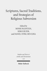 Scriptures, Sacred Traditions, and Strategies of Religious Subversion