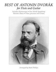 Best of Antonin DvorÃ¡k for Flute and Guitar