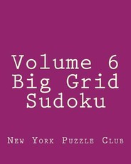 Volume 6 Big Grid Sudoku