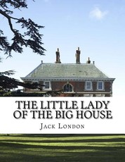 The Little Lady of the Big House