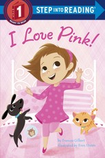 Gilbert, F: I Love Pink!