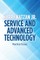 Service and Advanced Technology