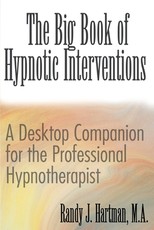 The Big Book of Hypnotic Interventions