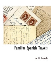Familiar Spanish Travels