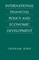 International Financial Policy and Economic Development