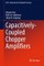Capacitively-Coupled Chopper Amplifiers