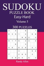 300 Easy to Hard Sudoku Puzzle Book