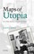 Maps of Utopia