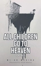 All Children Go to Heaven