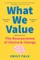 What We Value