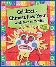 Celebrate Chinese New Year with Paper Crafts