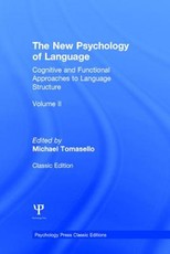 The New Psychology of Language, Volume II