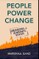 People, Power, Change