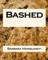 Bashed