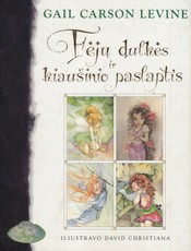 Fėjų dulkės ir kiaušinio paslaptis