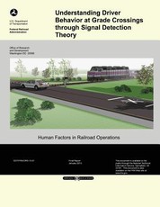 Understanding Driver Behavior at Grade Crossings through Signal Detection Theory