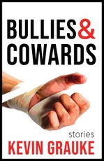 Bullies & Cowards