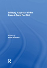 Williams, L: Military Aspects of the Israeli-Arab Conflict