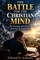 The Battle for the Christian Mind