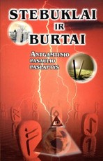 Stebuklai ir burtai. Antgamtinio pasaulio paslaptys