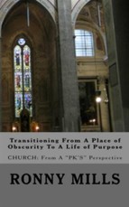 Transitioning From A Place of Obscurity To A Life of Purpose
