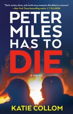 Peter Miles Has to Die