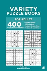 Variety Puzzle Books for Adults - 400 Easy to Normal Puzzles 9x9