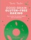 Good Grain Gluten-free Baking