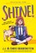Shine!